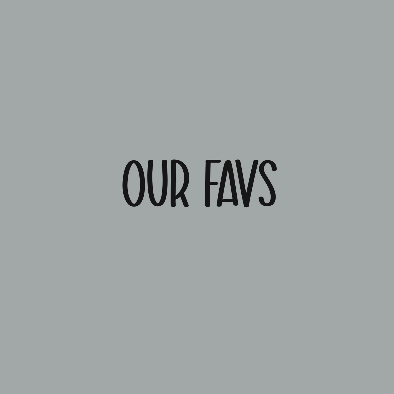 Favourites