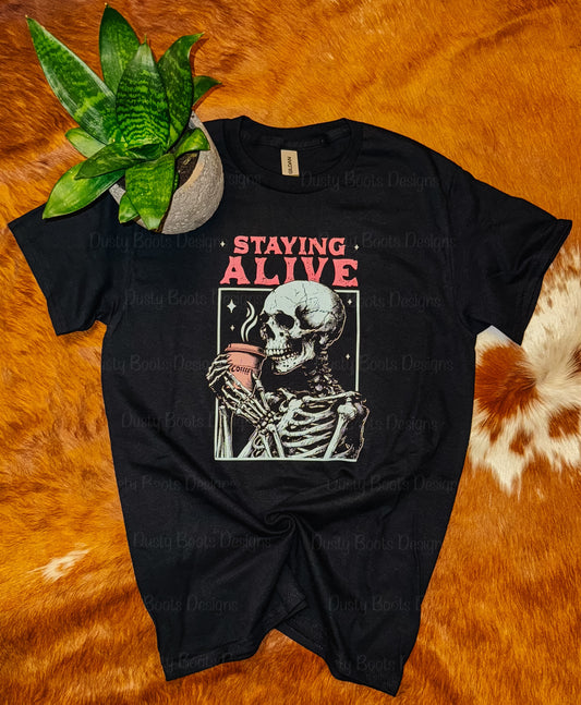 Staying Alive Tee