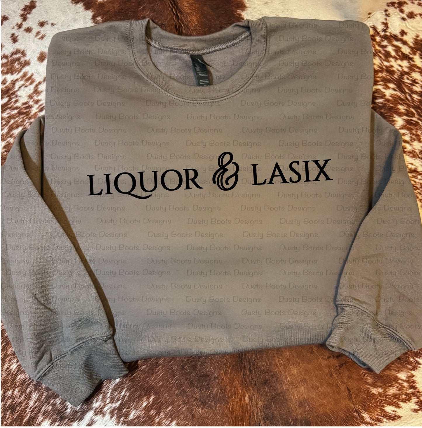Liquor & Lasix Crewneck